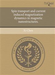 Spin transport and current induced magnetization dynamics in magnetic nanostructures.,1244681040,9781244681040