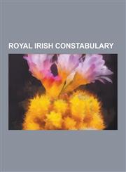 Royal Irish Constabulary Arnon Street Killings, Auxiliary Division, Black and Tans, Burning of the Custom House, Carrowkennedy Ambush, Clonfin,1230627936,9781230627939