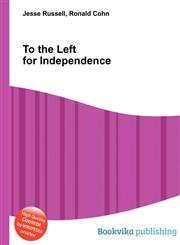 To the Left for Independence,5511356328,9785511356327
