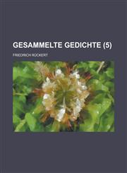 Gesammelte Gedichte (5 ),1234520761,9781234520762