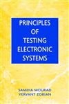 Principles of Testing Electronic Systems 1st Edition,0471319317,9780471319313