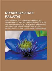 Norwegian State Railways Oslo Commuter Rail, Trøndelag Commuter Rail, Jæren Commuter Rail, NSB Gjøvikbanen, Linx,1233173545,9781233173549