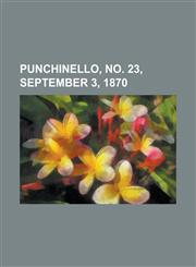 Punchinello, No. 23, September 3, 1870,1153679469,9781153679466