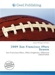 2009 San Francisco 49ers Season,6136696207,9786136696201