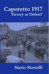 Caporetto 1917 Victory or Defeat?,0714650730,9780714650739