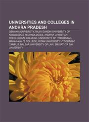 Universities and colleges in Andhra Pradesh Osmania University, Rajiv Gandhi University of Knowledge Technologies,1156796210,9781156796214