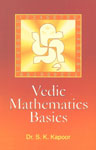 Vedic Mathematics Basics 1st Edition,818382045X,9788183820455