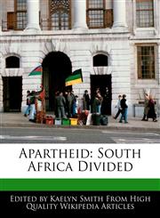 Apartheid South Africa Divided,124115029X,9781241150297