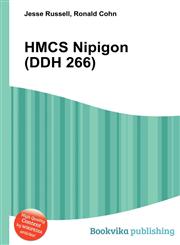Hmcs Nipigon (Ddh 266),5512011952,9785512011959