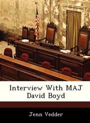 Interview With MAJ David Boyd,1288538103,9781288538102