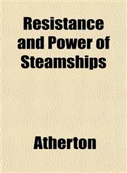 Resistance and Power of Steamships,1152498401,9781152498402