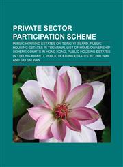 Private Sector Participation Scheme Public housing estates on Tsing Yi Island, Public housing estates in Tuen Mun,1155910559,9781155910550