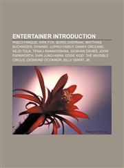Entertainer Introduction Pablo Fanque, Kirk Fox, Boris Cherniak, Matthias Buchinger, Dynamo, Lupino family, Danny Orleans, Kejsi Tola,1157094295,9781157094296