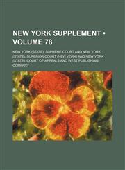 New York Supplement (Volume 78),1234973073,9781234973070