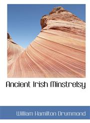 Ancient Irish Minstrelsy,1117022056,9781117022055