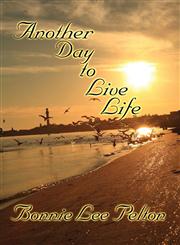 Another Day to Live Life,1424199948,9781424199945