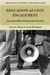 Education As Civic Engagement Toward A More Democratic Society,1137033681,9781137033680