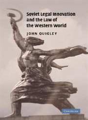 Soviet Legal Innovation and the Law of the Western World,0521881749,9780521881746