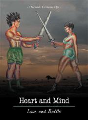 Heart and Mind Love and Battle,1460211626,9781460211625