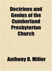 Doctrines and Genius of the Cumberland Presbyterian Church,1151174203,9781151174208