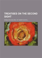 Treatises on the second sight,1150901640,9781150901645