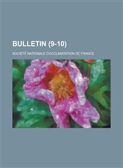 Bulletin (9-10),1234449064,9781234449063