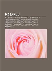 Kesäkuu 27. kesäkuuta, 15. kesäkuuta, 17. kesäkuuta, 16. kesäkuuta, 12. kesäkuuta, 18. kesäkuuta, 26. kesäkuuta, 10. kesäkuuta, 24. kesäkuuta,1231905581,9781231905586