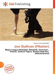 Joe Sullivan (Pitcher),6137035816,9786137035818