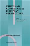 Ethics and Consultancy European Perspectives,0792333780,9780792333784