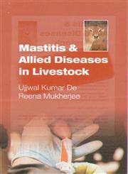 Mastitis and Allied Diseases in Livestock,9381450528,9789381450529