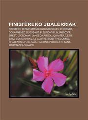 Finistèreko udalerriak Finistère departamenduko udalerrien zerrenda, Douarnenez, Ouessant, Plougonvelin, Roscoff, Brest, Locronan, Landéda,1233049283,9781233049288