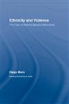 Ethnicity and Violence: The Case of Radical Basque Nationalism (Routledge/Canada Blanch Studies on Contemporary Spain),0415390664,9780415390668