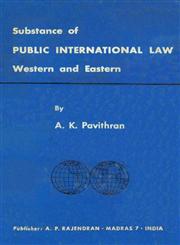 Substance of Public International Law : Western and Eastern 1st Edition