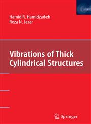 Vibrations of Thick Cylindrical Structures,038775590X,9780387755908
