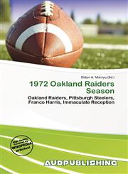 1972 Oakland Raiders Season,613672166X,9786136721668