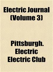 Electric Journal (Volume 3),1152644939,9781152644939