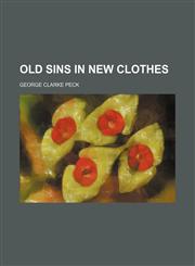 Old Sins in New Clothes,115157497X,9781151574978