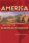 America Before the European Invasions,0582414865,9780582414860
