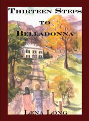 Thirteen Steps to Belladonna,1424155525,9781424155521