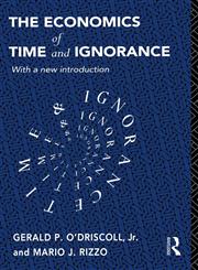 The Economics of Time and Ignorance With a New Introduction 2nd Edition,0415121205,9780415121200