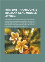 Proteins - Arabidopsis thaliana gene models (At2g25) At2g25000.1, At2g25010.1, At2g25050.1, At2g25060.1, At2g25070.1, At2g25080.1, At2g25090.1, At2g25100.1, At2g25100.2, At2g25110.1, At2g25120.1, At2g25130.1, At2g25140.1, At2g25150.1, At2g25160.1, At2g25,1234794918,9781234794910