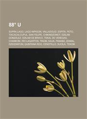 88° U Supra Lago, Lago Nipigon, Valladolid, Espita, Peto, Tixcacalcupul, San Felipe, Chikindzonot, Dzilam González, Dzilam de Bravo, Tekal de Venegas, Chankom, Río Lagartos, Tinúm, Kaua, Panabá, Izamal, Dzidzantún, Quintana Roo, Cenotillo,123295621X,9781232956211