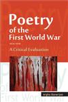 Poetry of the First World War 1914-1918 A Critical Evaluation,8126915544,9788126915545