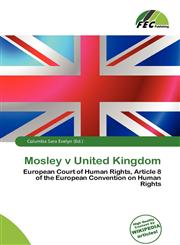 Mosley v United Kingdom,6136969998,9786136969992