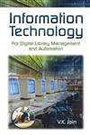 Information Technology For Digital Library Management and Automation,8126910143,9788126910144