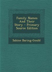 Family Names And Their Story - Primary Source Edition,1293067458,9781293067451