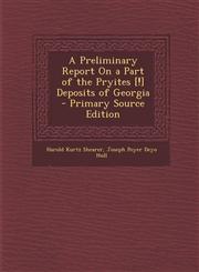 Preliminary Report on a Part of the Pryites [!] Deposits of Georgia,1287577008,9781287577003