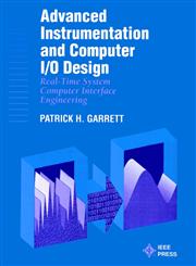 Advanced Instrumentation and Computer I/O Design Real-Time Computer Interactive Engineering,0780360133,9780780360136