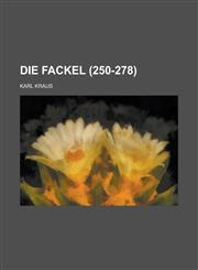 Die Fackel (250-278 ),1234058367,9781234058364