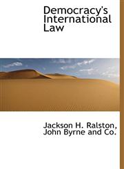 Democracy's International Law,1140207849,9781140207849